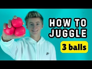 HOW TO JUGGLE 3 BALLS! Beginner Tutorial