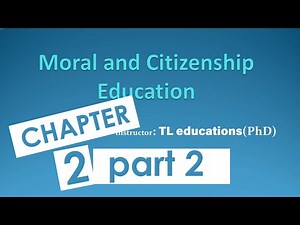 MORAL AND CITIZENSHIP EDUCATION CHAPTER 2 PART 2 /ethical approach