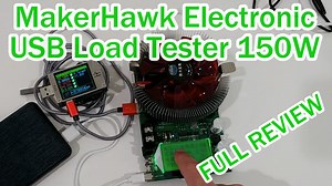 Watch MakerHawk Electronic Load Tester 150W USB TESTING REVIEW on Amazon Live