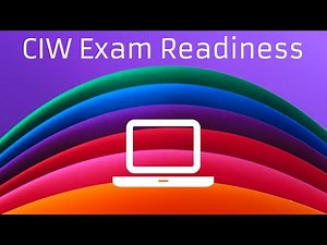CIW Certification Exam Readiness Overview