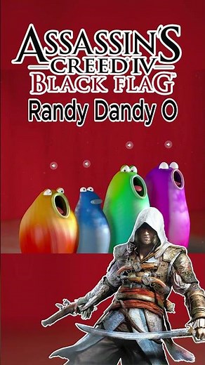 Assassin's Creed 4 Black Flag - Randy Dandy O - Blob Opera