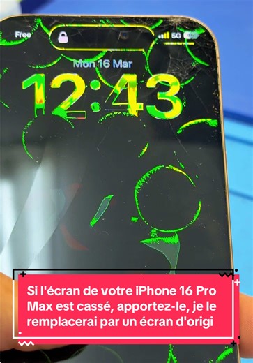Si l'écran de votre iPhone 16 Pro Max est cassé, apportez-le, je le remplacerai par un écran d'origine Apple.