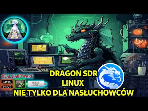Linuxowe krótkofalarstwo DRAGON OS specjalistyczny system dla nasłuchowców oraz HackRF AirSpy SDR PL