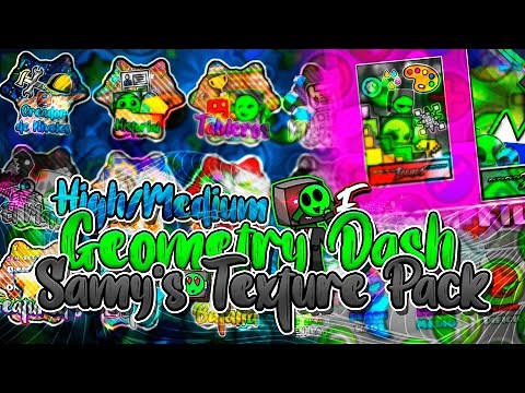 🩵[HIGH/MEDIUM 2.2] SAMY TEXTURE PACK v2.0 | Como poner un TP de GD en Android 💚| Geometry Dash
