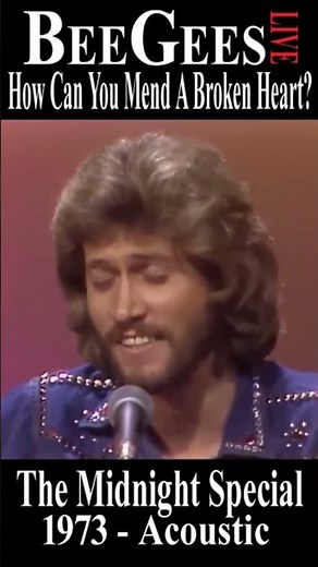 Bee Gees Live "How Can You Mend A Broken Heart" 1973