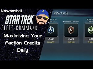 Star Trek Fleet Command Maximizing Your Faction Credits Daily