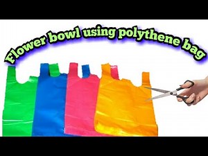 DIY polythene bag craft idea / craft using plastic bag - waste polythene bag craft idea easy
