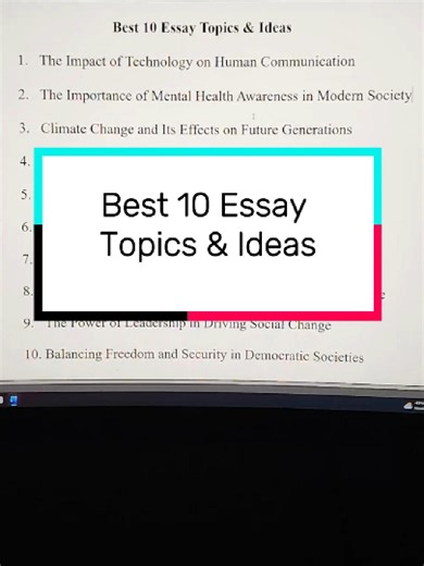 Best 10 Essay Topics & Ideas Explore versatile and engaging essay topics — from technology and ethics to education and global challenges. 🌍📚 1. The Impact of Technology on Human Communication 2. The Importance of Mental Health Awareness in Modern Society 3. Climate Change and Its Effects on Future Generations 4. The Role of Education in Reducing Social Inequality 5. Social Media and Its Influence on Personal Identity 6. The Ethical Challenges of Artificial Intelligence 7. Cultural Diversity an
