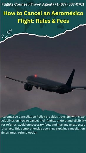 How to Cancel an Aeroméxico Flight: Rules & Fees