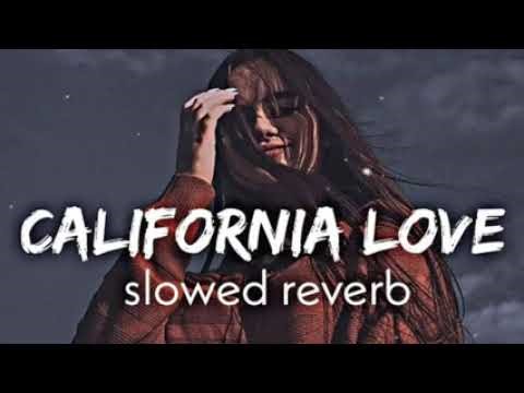 California Love (Slowed+Reverb) | Gur Sidhu | Deepanshu Tiwari |#song