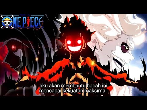 ONE PIECE TERBARU - 2 DEWA MATAHARI BANGKIT DITUBUH LUFFY! ADA BANYAK PENGGUNA DF NIKA SEBELUM LUFFY