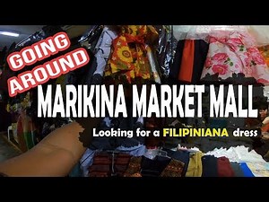 Looking for a Filipiniana Dress What can you see in Marikina Market Mall