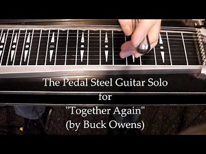 Together Again - Pedal Steel Guitar Break