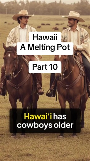 Hawaii: A Melting Pot. Part 10 Hawaiian cowboys paniolo Mexican vaqueros Hawaii Hawaii cattle history King Kamehameha III cattle Paniolo tradition Hawaii Hawaiian rodeo history Hawaii cowboy culture Hawaii ranching history Paniolo Mexican roots Hawaiian history facts #Paniolo #HawaiiHistory #HawaiianCulture #AlohaSpirit #IslandHeritage