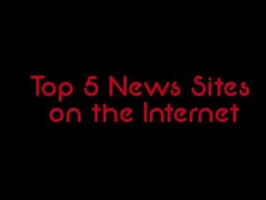 Top 5 News Sites On the Internet