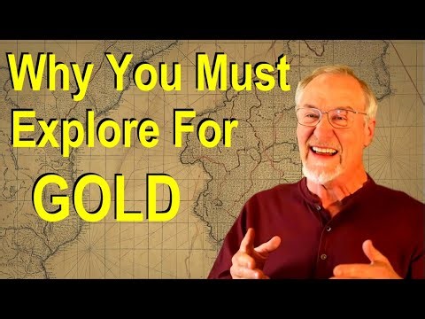 This Surprising Reason Gold Makes Exploration Important!
