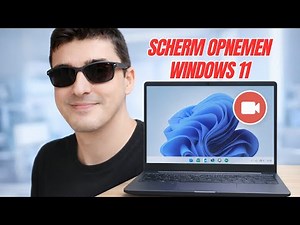 HOE JE HET SCHERM OPNEMT IN WINDOWS 11 💻