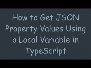How to Get JSON Property Values Using a Local Variable in TypeScript