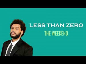 Less Than Zero - The Weeknd ( Lirik Terjemahan)