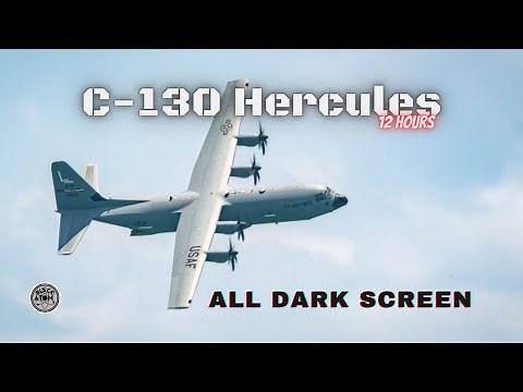 ✈ C-130 Hercules ⨀ Military Transport Plane Ambience Interior ⨀ 12 Hours - All Dark Screen ⨀