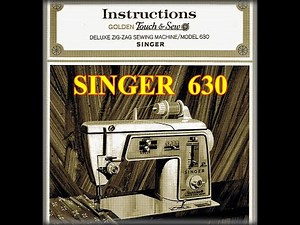 Singer Model: 630 Sewing Machine _Instruction Manual _(hw- 62)