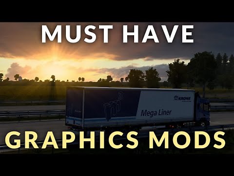 MUST HAVE GRAPHICS MODS FOR ETS2 1.45
