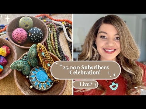 🎉 LIVE Jewelry Making Party! Celebrating 25,000 Subscribers! 🎉