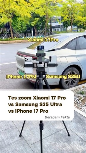 5.4K views · 27 reactions | Mana yang bagus? Xiaomi 17 pro vs Samsung S25 ultra vs iPhone 17 pro zoom tes.  ig/ohmyphone01 #explore #Xiaomi17Pro #samsungs25ultra #iphone17pro | Beragam Fakta | Facebook