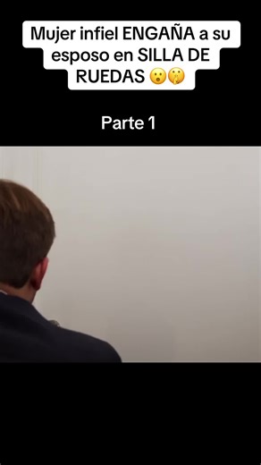 Mujer engaña a su esposo discapacitado. Final satisfactorio 😀. #parati #fyp #tik_tok #amor