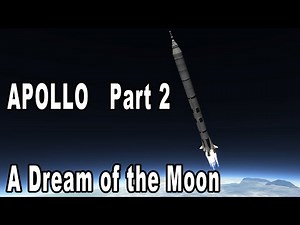 APOLLO Part 2 - A Dream of the Moon - Kerbal Space Program Short Film