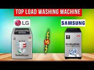 LG vs Samsung Top Load Washing Machine 2024⚡Samsung vs LG Top Load Washing Machine Which is Best