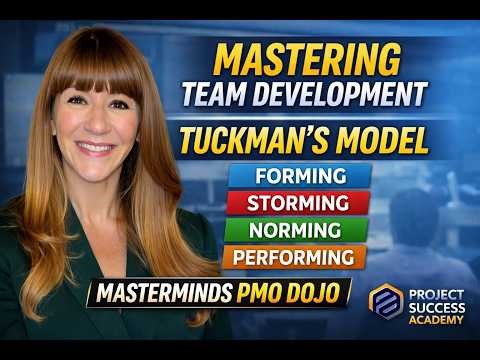 Mastermind PMO Dojo: Building High-Performing Teams with Tuckman’s Model | #projectsuccessacademy