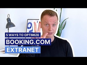 🇬🇧 Booking.com Extranet Tutorial 2025: Optimizing Your STR (Evidence-Based)