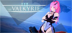 CODE:VALKYRIE III: обзор, публикации, гайды и релиз экшен шутер игры CODE:VALKYRIE III