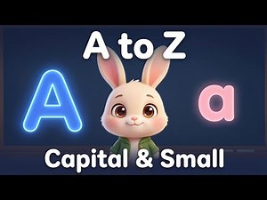 A to Z Alphabet Learning for Kids | Capital & Small Letters | Nursery ABC