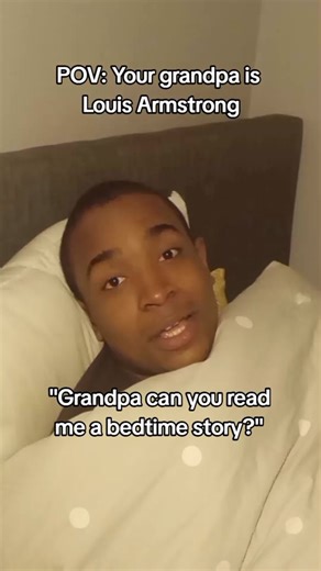 Grandpa Can You Read Me a Bedtime Story? Once Upon a Time with Louis Armstrong