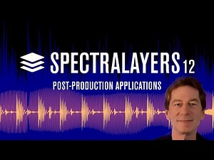 Post-Production Applications | New Features in SpectraLayers 12