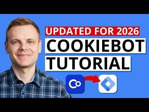 Cookiebot Tutorial – Add a Cookie Banner and Configure Consent Mode v2 with GTM