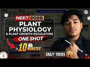 Plant Physiology One Shot | Plant Growth and Development | NEET Biology | NEET 2026