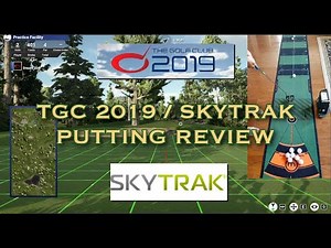 TGC 2019 Skytrak Golf Simulator - Putting Review