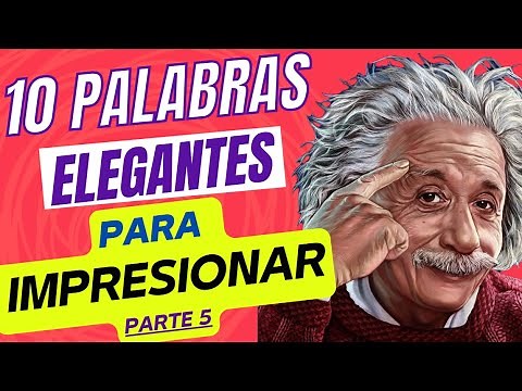 Speak Elegantly With These Words | Part 5