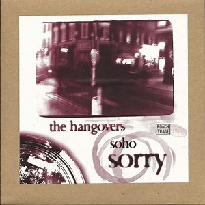 The Hangovers - Soho