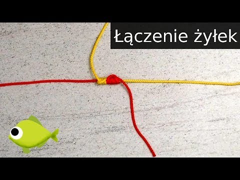 Wiązanie żyłek. Jak połączyć 2 żyłki, plecionki.