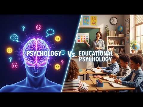 lecture '02' “Difference Between Psychology and Educational Psychology (Easy Explanation)”