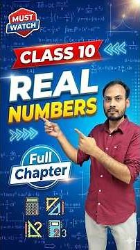 Real Numbers | Class 10 Maths Chapter 1 | Complete Chapter | By Bhola Sir