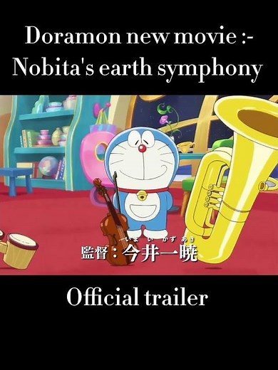 New movie :- nobita's earth symphony official trailer #animeshorts #doraemon