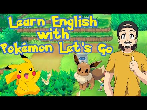 Pokémon Go: Learn English Playing Pokémon Go