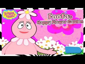 Yo Gabba Gabba Foofa's Happy Flower Garden | Yo Gabba Gabba Games