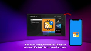 Reproduce vudeos de tu dispositivo movil a tu RCA ROKU TV por medio de WEB VIDEO CASTER #rca #rcarokutv #rcalatinoamerica #videocaster #streaming