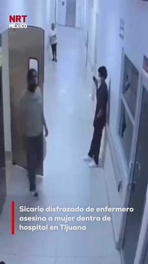 Momento impactante 😱 S1cario vestido de enfermero entra a urgencias del Hospital General de Tijuana y as3sina a Wendy Martínez, quien se recuperaba de otro at@que armado. ¿Y la seguridad? #news #noticias #nrt #almomento #ultimahora #tendencia #viral #video #mexico #seguridad #hospital #tijuana #enfermero | Canal 4 Monclova